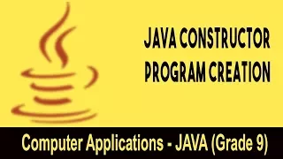 Computer science Introduction to JAVA GUI Java Constructor Program Creation Unit 12 contd