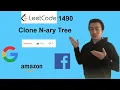 LeetCode 1490 Clone N-ary Tree - Interview Prep Ep 110