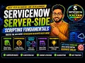ServiceNow Server-Side Scripting Explained GlideRecord gs current previous GlideDateTime