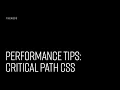 Performance Tips Critical Path CSS