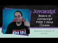 Complete JavaScript Course for Beginners 2024 Free 3-Hour Tutorial