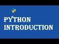Python Tutorial - Python Introduction