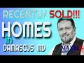 Blown Away - Recently Sold Homes in Damascus MD