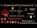 Dark Souls 2 SOTFS Overpowered Pyromancy Build Pyromancer Part