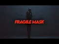 Besomorph - Fragile Mask