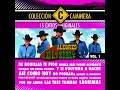 Y Si Volviera a Nacer - Los Alegres de la Sierra
