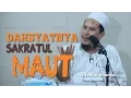 Download Lagu Ceramah Agama : Dahsyatnya Sakratul Maut - Ustadz Muhtarom
