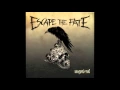 Escape the Fate - \