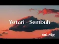 Download Lagu Sembuh - Yotari X Rahasia Beauty (Lirik)