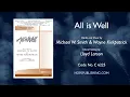 Download Lagu All is Well - arr. Lloyd Larson