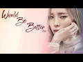 [ Hangul/Kara/Eng/Vietsub ]좋았을걸 (Would Be Better)- 헤이즈 (Heize) Lyrics Prison Playbook OST Part 5