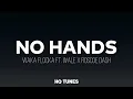 Waka Flocka Flame - No Hands got me in a trance Remix Tiktok Song