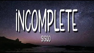 Download INCOMPLETE BY SISQO (LYRICS) MP3