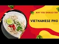 Discover the History and Health Benefits of Vietnamese Pho - A Traditional Soup Dish