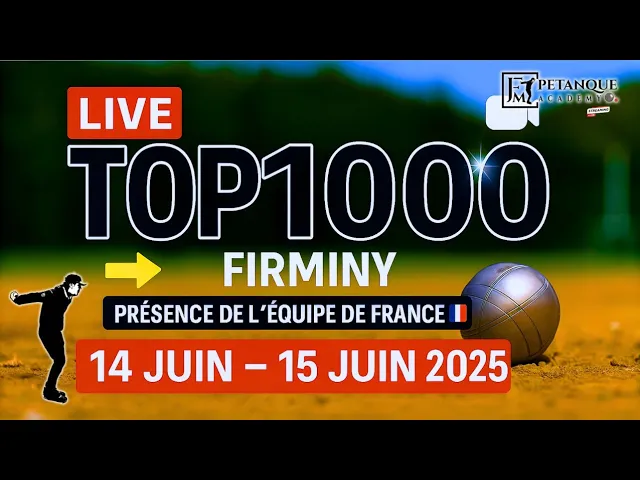 Petanque Academy Live 7 Foyot vs Puccinelli final, Firminy National 2025, streamed live by Petanque Academy Live
