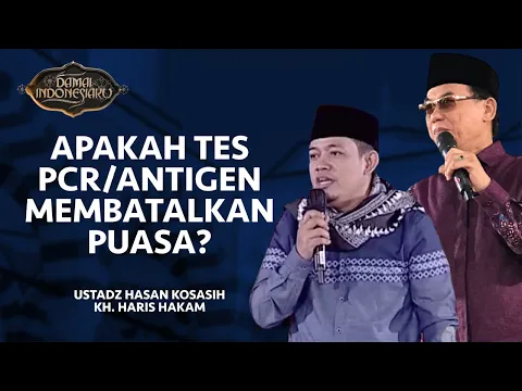 Tes PCR/Antigen Membatalkan Puasa? | Damai Indonesiaku