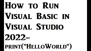 How to run visual basic in visual studio 2022