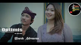 Download OPTIMIS - Keweh Astrawan ( Official Music Video) MP3