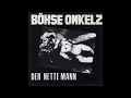 Download Lagu Böhse Onkelz - Der nette Mann - Titel 03