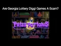 Are Georgia Lottery Diggi Games A Scam