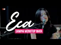 Download Lagu ECA - SAMPAI MENUTUP MATA - COVER