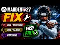 Fix EA SPORTS Madden NFL 27 Not Launching Not Loading Crashing on PC