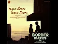 Yaaro Neenu Yaaro Neenu (From "Border Diaries") - Srilakshmi Belmannu, Siddhartha Belmannu & Judah Sandhy