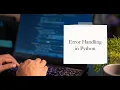 Week 12 Error Handling In Python
