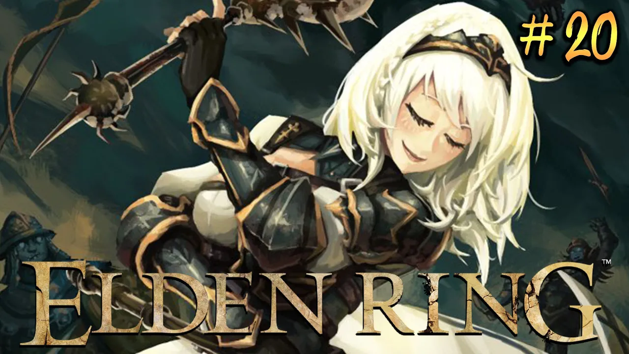 #20【ELDEN RING】脳筋女騎士、メインストーリーを進むッ！！【白銀ノエル/ホロライブ】※配信内容にネタバレあり