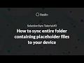 Resilio Selective Sync Tutorial