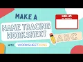 How to Make Name Tracing Worksheets in Minutes
