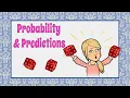 Using Probability to Predict 7 SP C 6