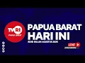 Download Lagu 🔴LIVE STREAM ~ PAPUA BARAT HARI INI ~ EDISI 20 AGUSTUS  2025 ~ TVRI PAPUA BARAT