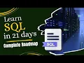 Learn SQL In Just 21 Days Complete Roadmap in 2023 Beginner To Advance
