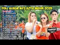 FULL ALBUM MP3 LAGU SASAK TERBARU AZYA MUSIK 2025