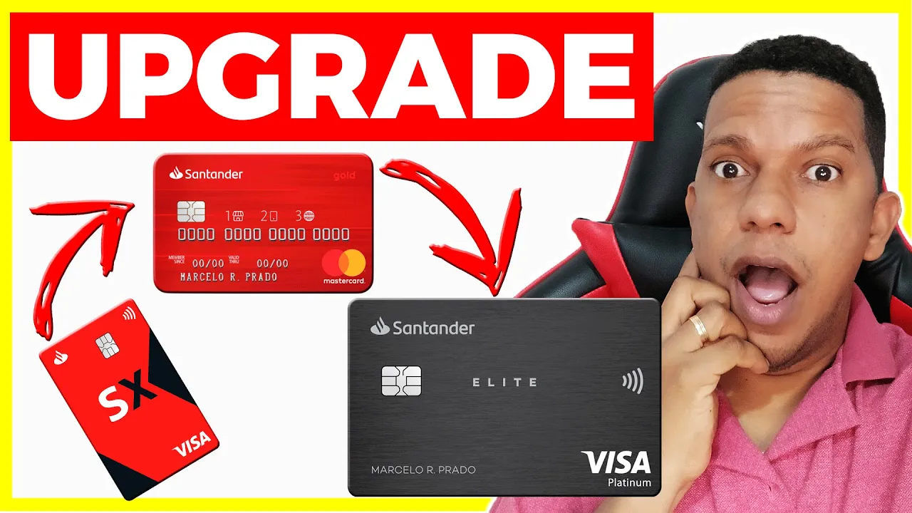 CARTÕES SANTANDER Como fazer UPGRADE ou DOWNGRADE pelo APP Way Santander SX, 123, ELITE Platinum
