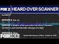 Against everything that we do Police respond to scanner traffic