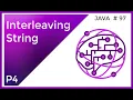 Coding Technical Interview - Interleaving String