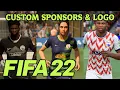 HOW TO CREATE CUSTOM KITS SPONSORS LOGOS FOR YOUR CLUB FIFA 22