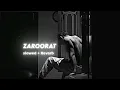 Download Lagu Zaroorat ( slowed \u0026 Reverb) Mustafa Zahid
