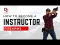 How To Become A Firearms Instructor