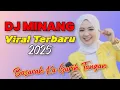 Lagu DJ BASARAH KA GARIH TANGAN || DJ MINANG TERBARU