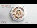 The Squad - hands of time remix