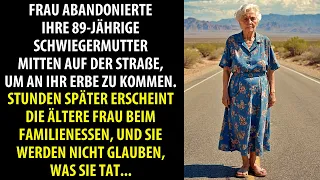 Frau ließ ihre 89-jährige Schwiegermutter mitten auf der Straße wegen des Erbes zurück
