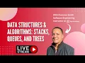 Data Structures and Algorithms Tutorial Stacks Queues and Trees