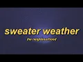 Download Lagu The Neighbourhood - Sweater Weather (slowed + reverb + lyrics)