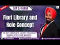 Session 12 Fiori Library and Role Concept