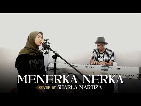 Download MP3 Sharla Martiza (Cover)  Menerka Nerka