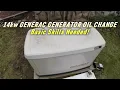 14kw Generac Generator Yearly Oil Change how to