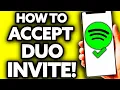 How To Accept Spotify Premium Duo Invite EASY